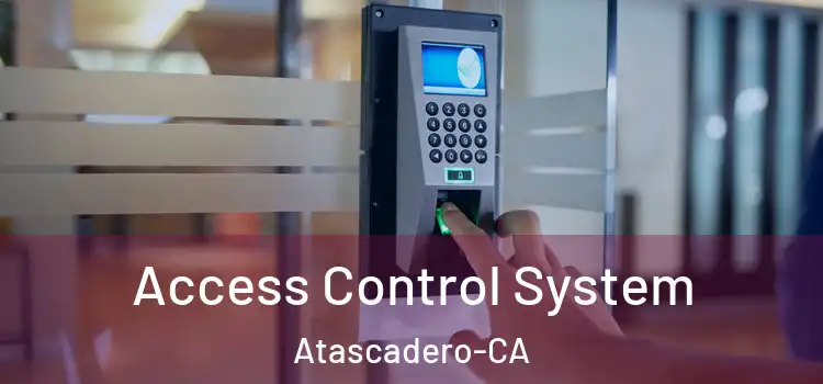  Access Control System Atascadero-CA